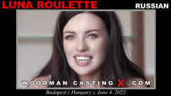 Watch our casting video of Luna Roulette. Pierre Woodman fuck Luna Roulette,  girl, in this video. 