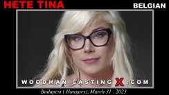 Download Hete Tina casting video files. A  girl, Hete Tina will have sex with Pierre Woodman. 